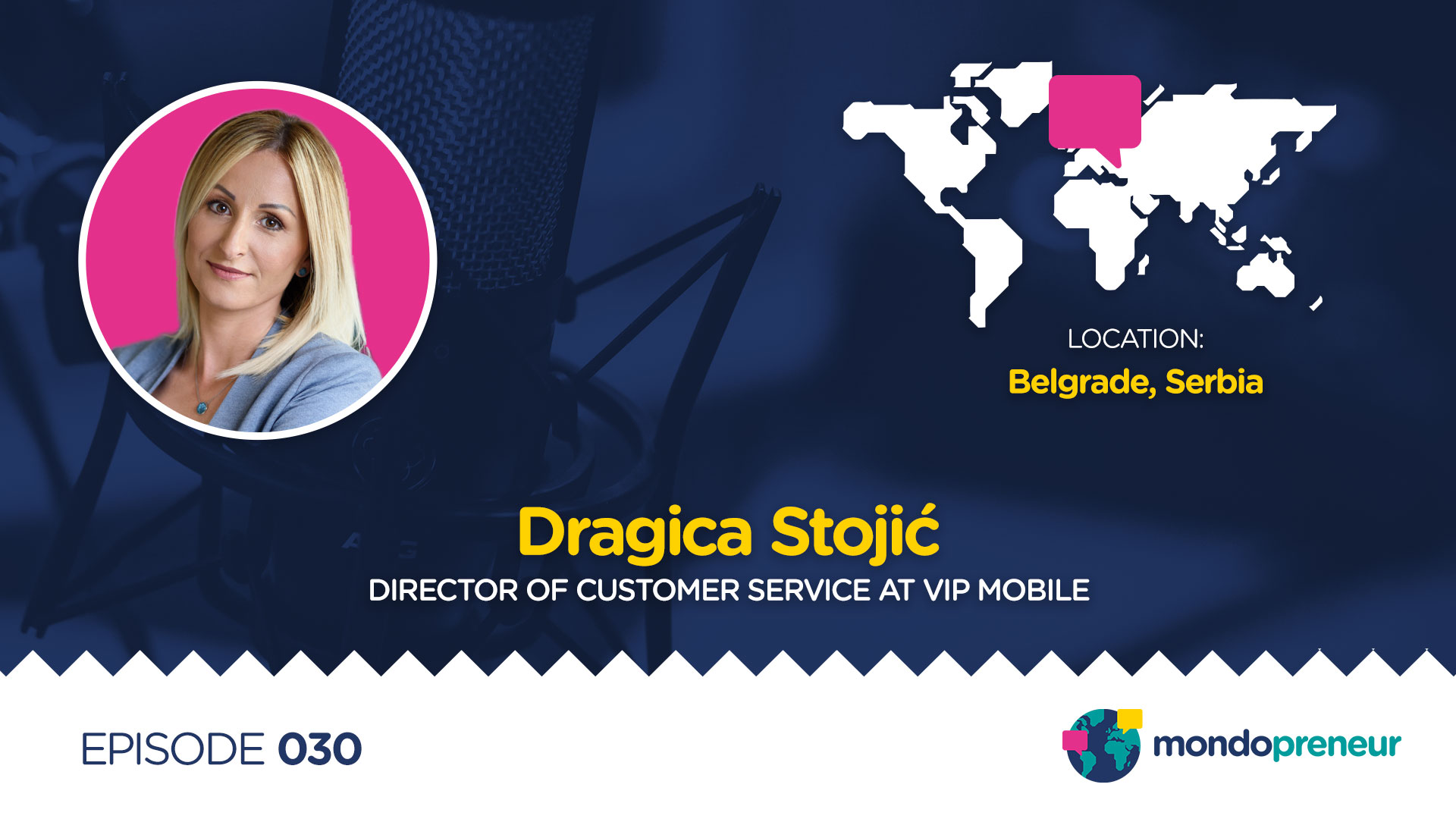 EP030: Dragica Stojić, Director of Customer Service at Vip mobile from Serbia