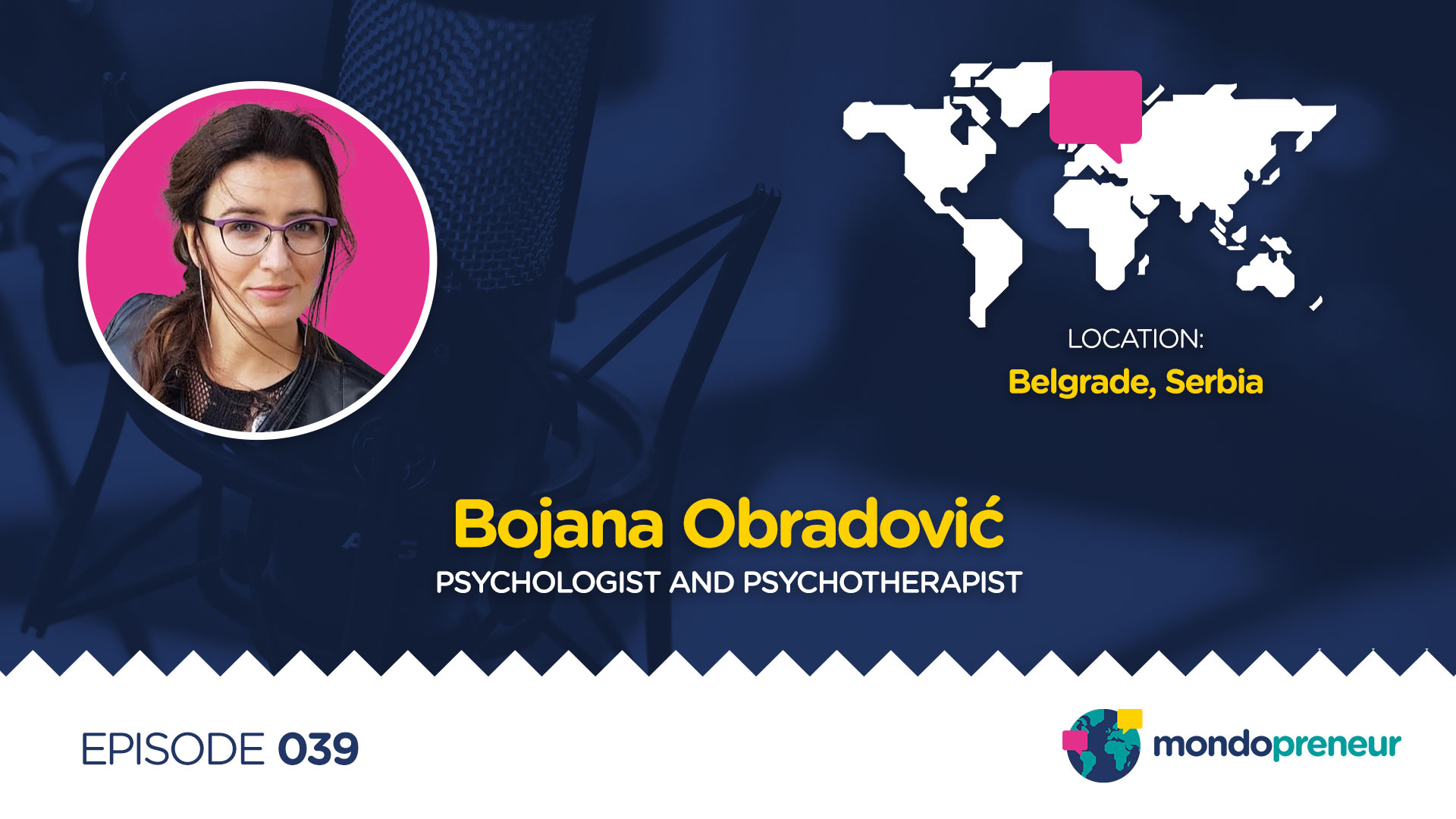 EP039: Bojana Obradović, Psychologist and Psychotherapist from Serbia