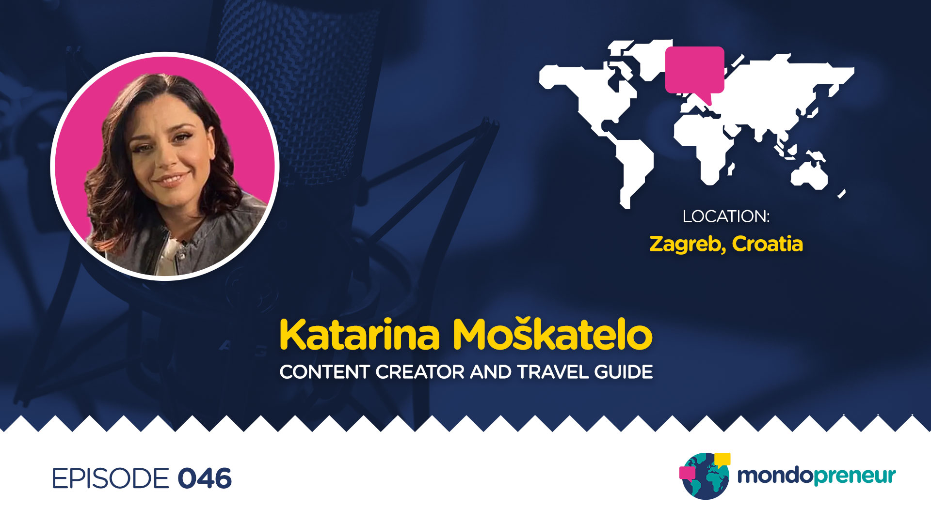EP046: Katarina Moškatelo, Content Creator and Travel Guide from Croatia